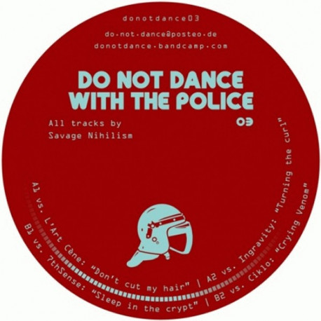 Do Not Dance With The Police 03 Do Not Dance With The Police 03
