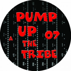 Pump Up The Tribe 07