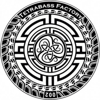 Tetrabass Factory 002