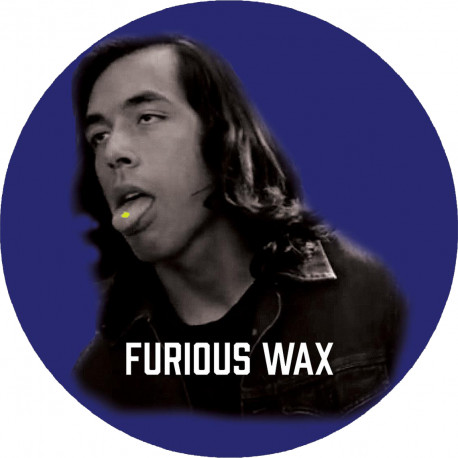 Furious Wax 007