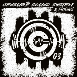 Censuré Sound System 03