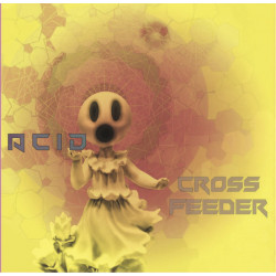 Acid - Cross Feeder 01