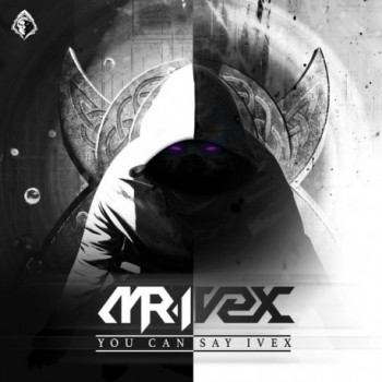 You Can Say Ivex - Euphoric Frenchcore