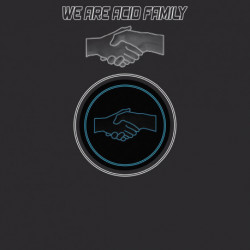 We Are Acid Family - Part 1 (WAAF001)