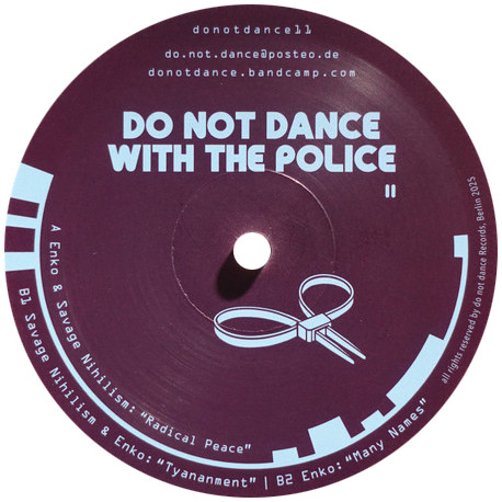 Do Not Dance With The Police 11