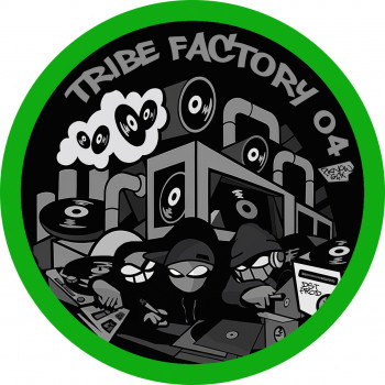 Tribe Factory 04