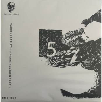 Pure Hate RMXH 001 - 5 Years Remixed Part 1