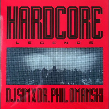MOVLP3727 - DJ Sim & Dr. Phil Omanski - Hardcore Legends