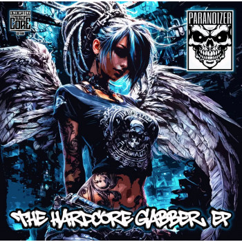 Dedicated To The Core 018, Paranoizer, The Hardcore Gabber EP