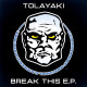 Tolayaki – Break This EP - AR036 - 100 copies limitées - Hardcore / Gabber