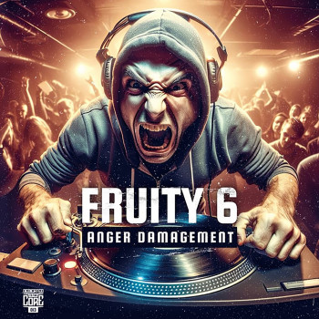 Dedicated To The Core 013 [DTTC013] | Fruity 6 | Anger Damagement