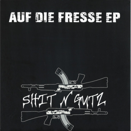 Shit N Gutz 001 | SNG001 | Auf Die Fresse EP