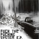 Fuck The Fucking System EP | Street Trash Records 001