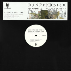 DJ Speedsick – Execution Style EP | Pure Hate Trax 008 | PH008