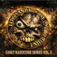 Early Hardcore series vol. 1
