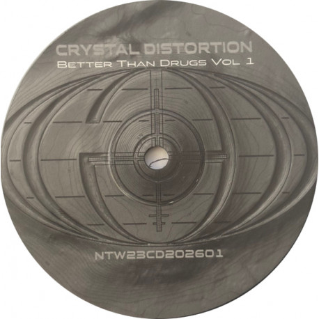 Network23 – NTW23CD202601 – Better Than Drugs Vol 1 | Crystal Distortion | Spirale Tribe Vinyl