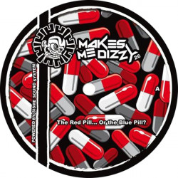 Makes Me Dizzy 26, vinyle freetekno