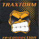 Traxtorm 0217 – Traxtorm Re-Connection