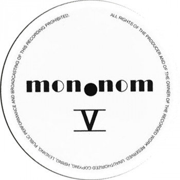 Visuel du vinyle Mononom V, référence Mononom 005, composé par Robbert Mononom.