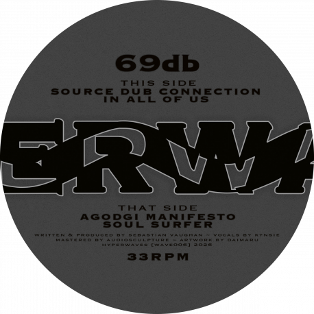 Hyperwaves 006 – WAVES006, vinyle tribe de 69db sur Hyperwaves Records