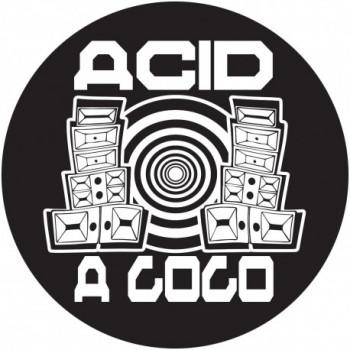 Acid A Gogo 01, acidcore vinyl graphism.