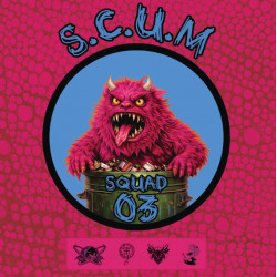 Pochette du vinyle hardcore SCUM Squad 03, Desolation, Angel Flo, Mascore, Frakass.