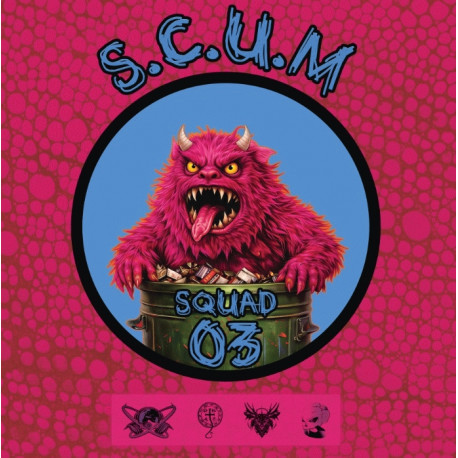 Pochette du vinyle hardcore SCUM Squad 03, Desolation, Angel Flo, Mascore, Frakass.