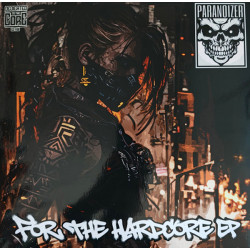 Pochette du vinyle hardcore Dedicated To The Core 019, Paranoizer.