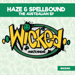 Pochette du vinyle Wicked Records 010, The Australian EP, Haze, Spellbound.